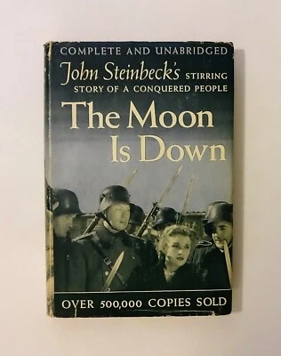 1943 JOHN STEINBECK - The Moon is Down, Dust Jacket, Illustrated Movie Edition - Image 1 of 4