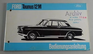 Istruzioni D'Uso / Manuale Ford Taunus 12 M P4 Stand 08/1964 - Foto 1 di 3