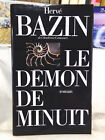 LE DÉMON DE MINUIT, HERVÉ BAZIN, ÉDITIONS LE GRAND LIVRE DU MOIS, 1988
