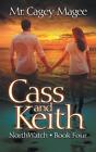 Cass And Keith: A Young Adult Mystery/Thriller By Cagey Magee Paperback Book