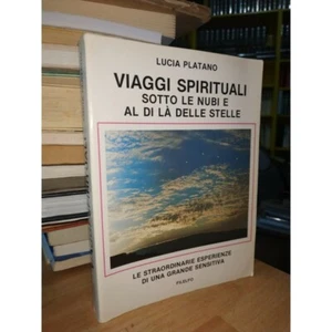 Lucia Platano, VIAGGI SPIRITUALI straordinarie esperienze grande sensitiva. 1984 - Foto 1 di 3