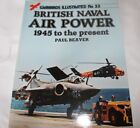 Warbirds Illustrated No 33 BRITISH NAVAL AIR POWER 1945 to the present