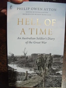 Hell of a Time Australian First Field Company Engineers 4th Battalion Book - Picture 1 of 4