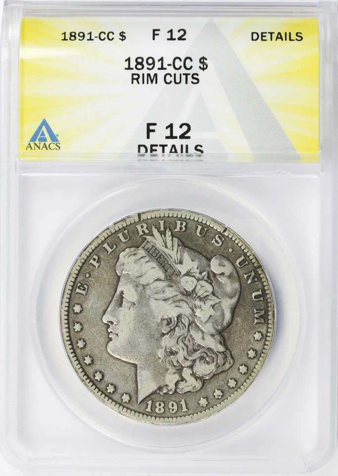 1891-CC Morgan Silver Dollar $1 ANACS F12 Details Rim Cuts - Image 1 of 4