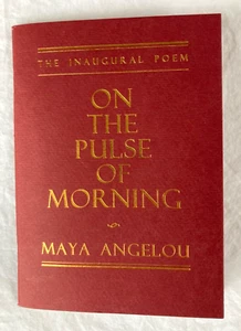 On the Pulse of Morning: The Inaugural Poem - Maya Angelou - First Edition 1993 - Imagen 1 de 8