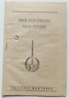 AOP India WW2 National War Front SAVE AND ENSURE YOUR FUTURE leaflet