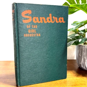Vintage Sandra of the Girl Orchestra 1946 by Ruby Lorraine Radford Hardcover - Imagen 1 de 8