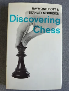 DISCOVERING CHESS Raymond Bott AND Stanley Morrison 1975 BOARD GAMES SPORT - Picture 1 of 8