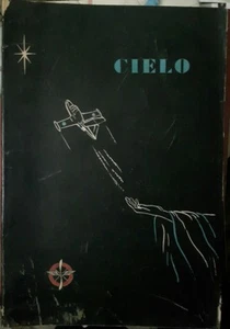 CIELO revista de los cadetes de la escuela de aviacion militar ano 1966 rarissim - Foto 1 di 1
