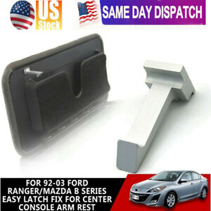 Easy Latch Fix For Center Console Arm Rest For 92-03 Ford Ranger/Mazda B Series