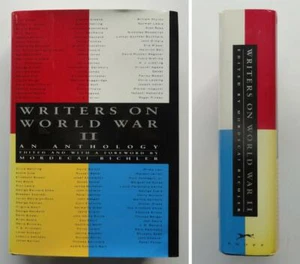 (133) Writers On World War II by Mordecai Richler Anthology HB 1989 - Picture 1 of 12