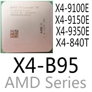 AMD Series X4 9100E X4 9150E X4 9350E X4 840T X4 B95 AMD CPU Processor - Picture 1 of 6