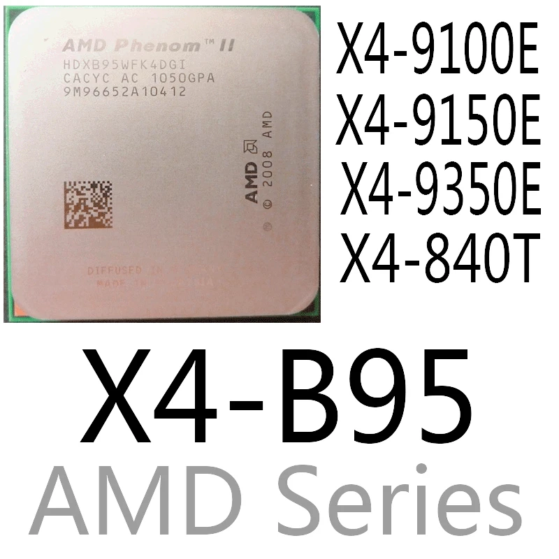 AMD Series X4 9100E X4 9150E X4 9350E X4 840T X4 B95 AMD CPU Processor - Image 1 of 4