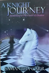 Dreams, 'A Knight Journey: Awakening to the Power of Dreams', S. Carr (Signed) - Bild 1 von 3