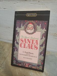 The Life and Adventures of Santa Claus by L. Frank Baum Paperback Illustrated 