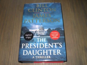 SUPER SALE! 1st Ed HB Book 'The President's Daughter ' Signed by Bill Clinton - Picture 1 of 4