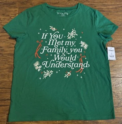 If You Met My Family You Would Understand Ladies Crewneck T-Shirt Green Sz S 4-6 - Image 1 of 4
