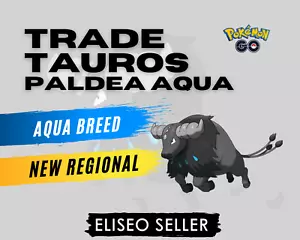 Pokemon Tauros Aqua Breed GO - Trade Tauros Paldea - 9 GEN Paldea Nuovo Regionale - Foto 1 di 2