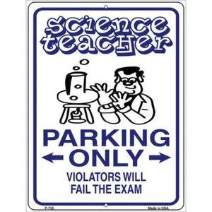 Letrero de estacionamiento solo para maestros de ciencias 9 X 12 - Imagen 1 de 1