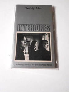 WOODY ALLEN ""INTERIORS"" SCRIPT BOOK TUSQUETS EDITORS - Picture 1 of 2