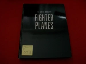 THE GREAT BOOK OF FIGHTER PLANES-THE WORLD'S WARBIRDS BY LIGHTBODY,POYER & COLE - Imagen 1 de 8