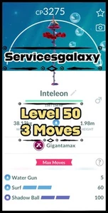 Pokémon Go | Gigantamax Inteleon NO BRILLANTE | Nivel 50 | 3 Movimientos de Carga 20k Comercio - Imagen 1 de 1