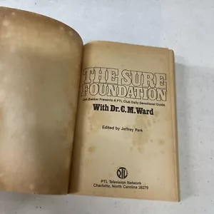 The Sure Foundation by Jim Bakker & CM Ward - Picture 1 of 4