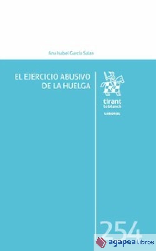 El Ejercicio Abusivo de la Huelga. NUEVO. ENVÍO URGENTE (Librería Agapea) - Imagen 1 de 1