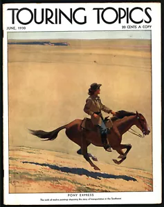 Touring Topics Magazine June 1930 Pony Express~Maynard Dixon ~ Southwestern Art - Picture 1 of 6