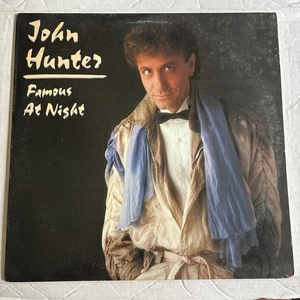 John Hunter - Famous At Night (Vinyl LP, 1984 Private I Records, BFZ 39626) - Imagen 1 de 4