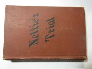 Nettie's Trial Book _ dated 1877 _ See pictures Free shipping in the US - Picture 1 of 11