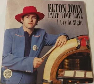 Vendo Vinile 45 Giri Elton John - Part Time Love Perfetto - Foto 1 di 1