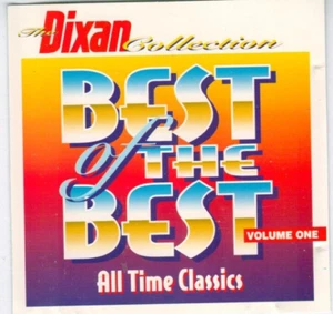 The Dixan Collection 1 - Best Of The Best All Time Classics - Various / CD VG+ - Picture 1 of 1