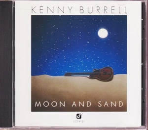 Kenny Burrell: Moon and Sand (2004 Concord) *New/Sealed CD* - Bild 1 von 2