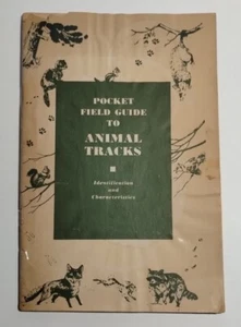POCKET FIELD GUIDE to ANIMAL TRACKS IDENTIFICATION and Characteristics Book 1958 - Imagen 1 de 7