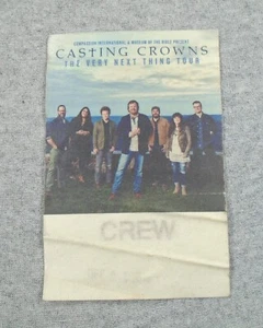 2018 The Very Next Thing tour CASTING CROWNS BACKSTAGE PASS working crew cloth - Picture 1 of 2