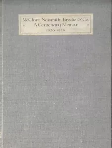 Antiquarian 1926 McClure Naismith Brodie and Co A Centenary Memoir HB 1926 VG - Picture 1 of 2