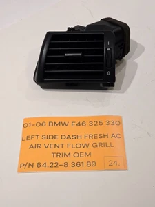01-06 BMW E46 325 330 Left Side Dash AC Air Vent Grill 64.22-8 361 89 OEM - Bild 1 von 8