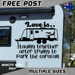 Caravan Love Is Sticker Car Decal Vinyl Parking Caravan Funny Camper Adventure - Picture 1 of 3