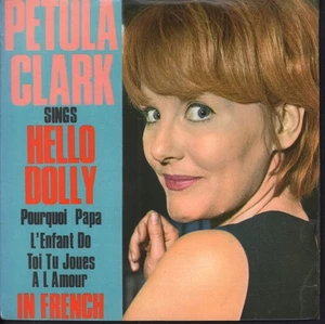 Petula Clark Sings Hello Dolly In French 7" vinyl UK Pye 1964 ep in pic sleeve - Picture 1 of 3