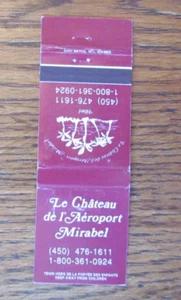 FUNDA DE CERILLA DE AEROPUERTO: CHATEAU HOTEL MIRABEL, QUEBEC CUBIERTA DE CERILLA VACÍA -C1 - Imagen 1 de 1
