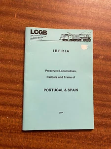 Preserved Locomotives, Railcars & Trams Of Portugal & Spain by Iberia - 2004 PB - Picture 1 of 1