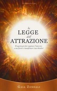 La Legge dell’Attrazione: Il segreto per far cospirare l’universo a tuo favore e - Bild 1 von 1