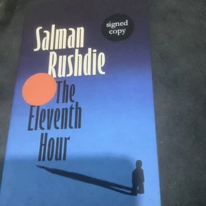 Salman Rushdie - The Eleventh Hour - SIGNED First Edition Hardback 1/1 - Bild 1 von 6