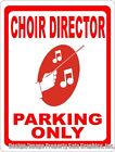 Choir Director Parking Only Sign. Gift idea for Church Singers. Decor for Studio