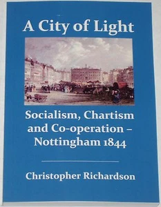 NOTTINGHAM CHARTISM HISTORY Socialism Working Class 1844 Radical Labour Co-op - Bild 1 von 1