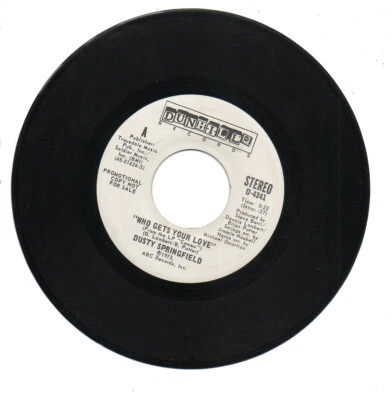DUSTY SPRINGFIELD 45 RPM Promo Record  "WHO GETS YOUR LOVE"  Stereo/Mono  MINT- - Image 1 of 2