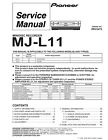 Service Manual Instructions for Pioneer MJ-L11