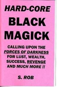 HARDCORE BLACK MAGICK book by S. Rob satanism demonology  - Picture 1 of 1