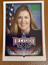 JENNIFER WEXTON DECISION 2020 GREEN FOIL ELECTION DAY CARD 476 SER# 7/10